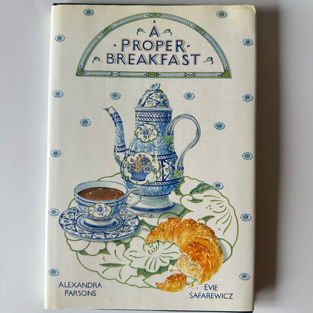 A Proper Breakfast Parsons 1991‎ Hardcover St Martins Press First Edition DJ VG